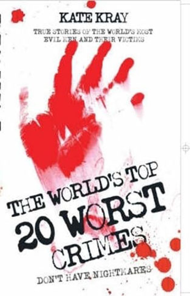 The World's Twenty Worst Crimes